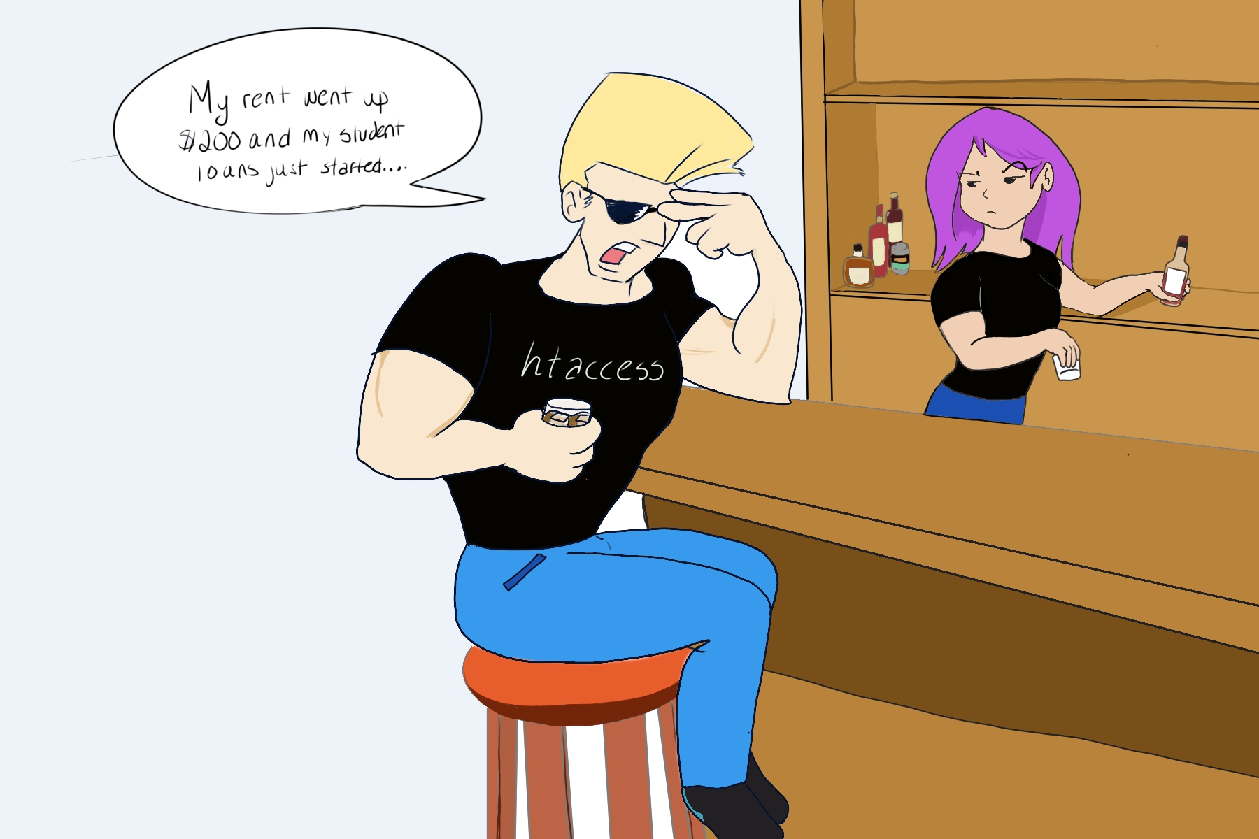 decoration Cartoon image of a man with a drink in his hand saying "My rent went up $200 and my student loans just started..." at a bar while a woman stares at him, while putting away a bottle.